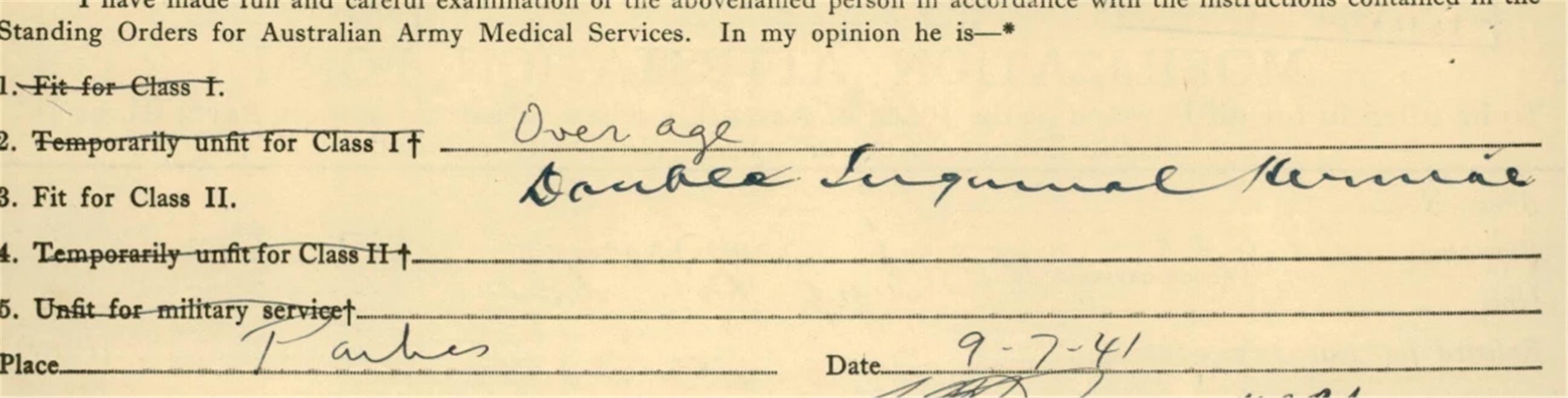 Army medical examination form with “Fit for Class I” and “Temporarily unfit for Class I” struck out, and the words “Over age” and “Double Inguinal Hernia” written across it.