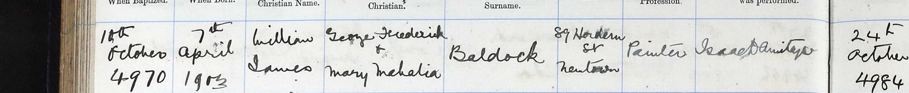 Church of England baptism register entry No. 4970 for William James Baldock, baptised 18 October 1906, born 7 April 1903, parents George Frederick and Mary Mahalia Baldock of 89 Hordern Street, Newtown, father a painter.